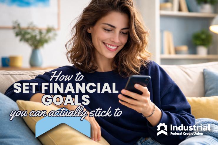 How to Set Financial Goals You Can Actually Reach