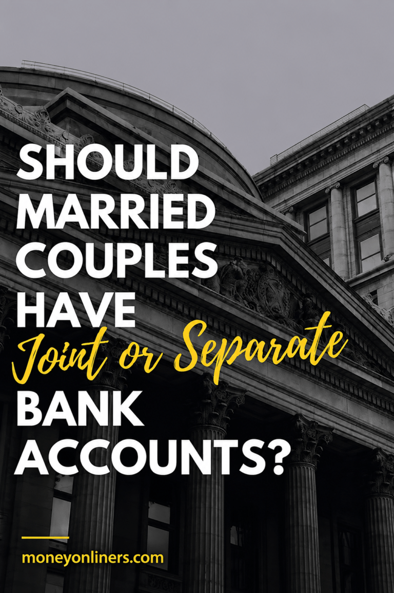 Joint vs Separate Bank Accounts: Which Works Better for Couples?